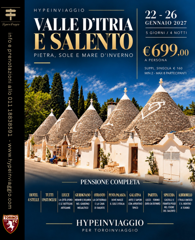TRASFERTA A LECCE! 5 GIORNI IN PUGLIA - TOROinviaggio